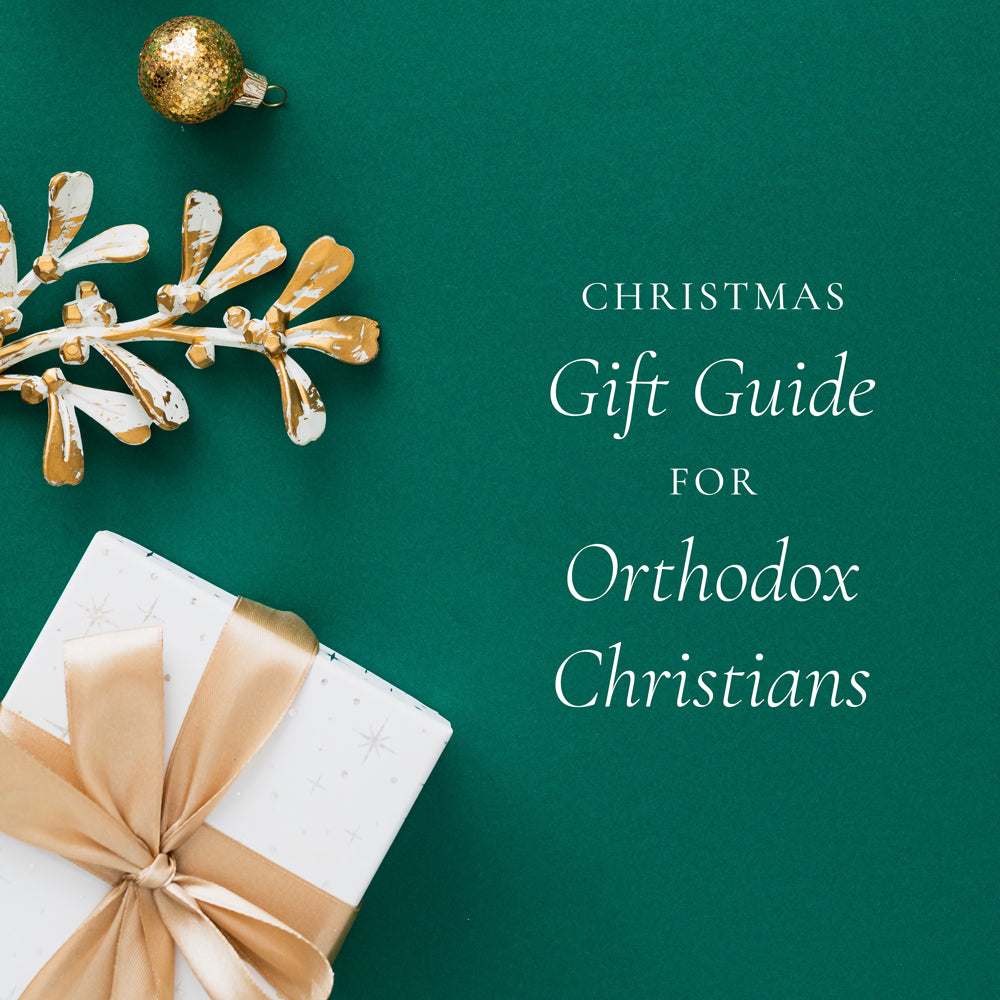 Christmas Gift Guide for Orthodox Christians