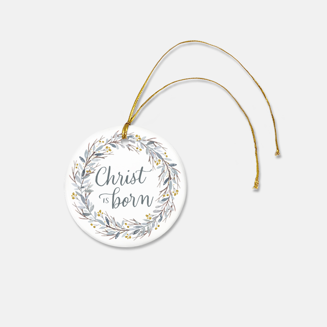 Christ is Born Ornament | Winter