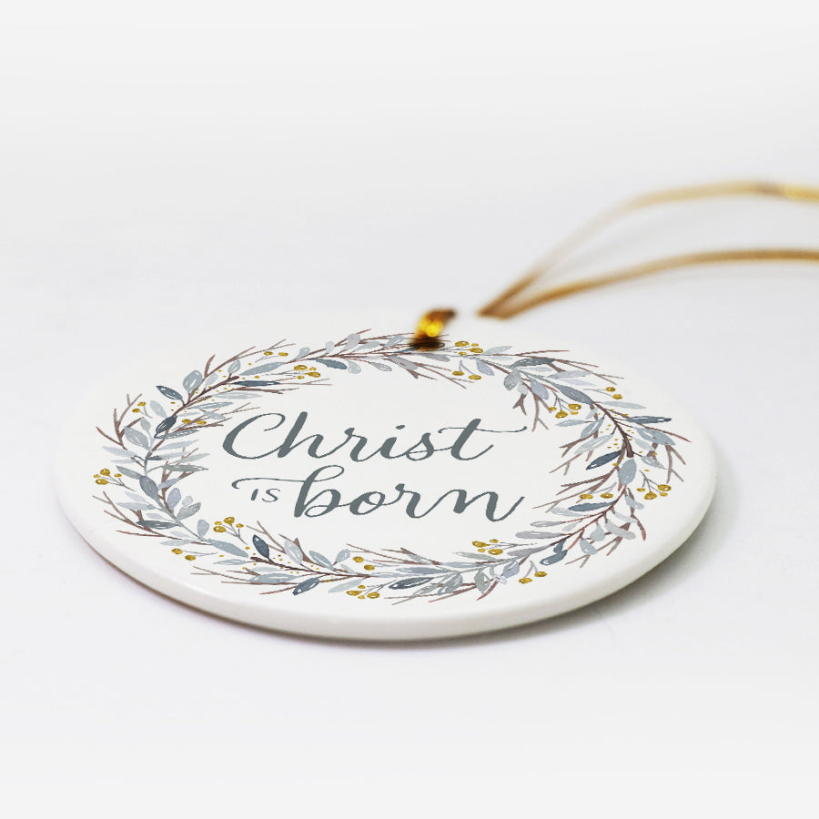 Christ is Born Ornament | Winter